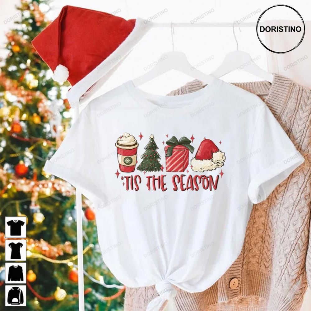 Tis The Season Christmas Winter Latte Santa Presents Tree Awesome Shirts